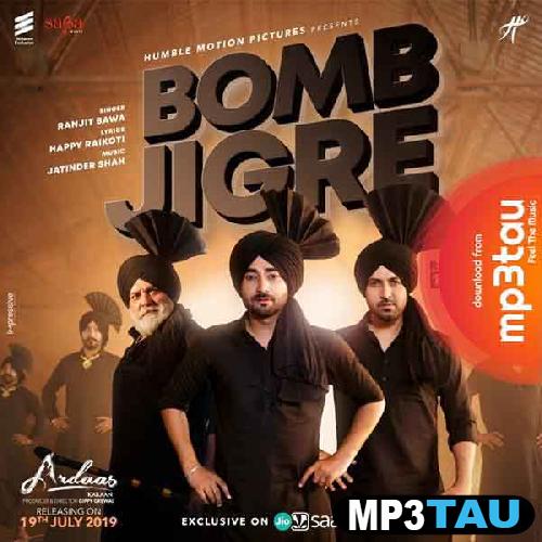 Bomb-Jigre Ranjit Bawa mp3 song lyrics